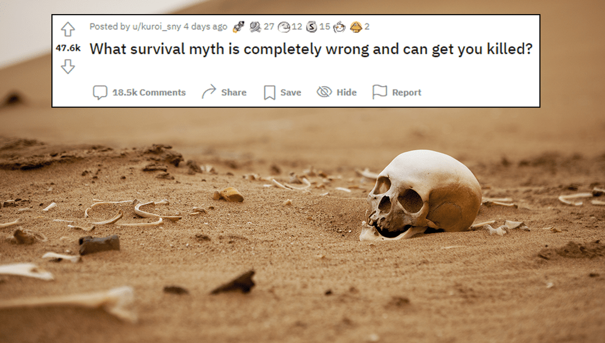 Dangerous Survival Myths Shared by People Could Prove Fatal