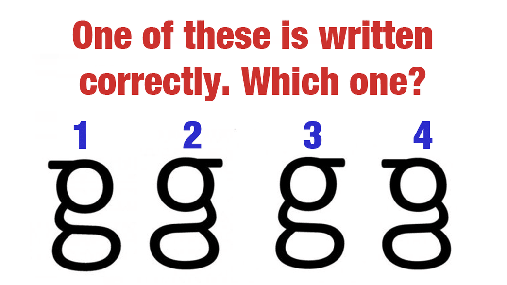 Most People Struggle to Identify the Letter G, and You Likely Do Too